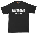 Awesome Like My Son | Mens Big & Tall T-Shirt