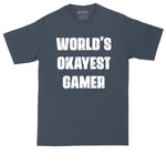 World's Okayest Gamer | Big and Tall Men T Shirt | Funny T-Shirt | Gamer Shirt | Graphic T-Shirt