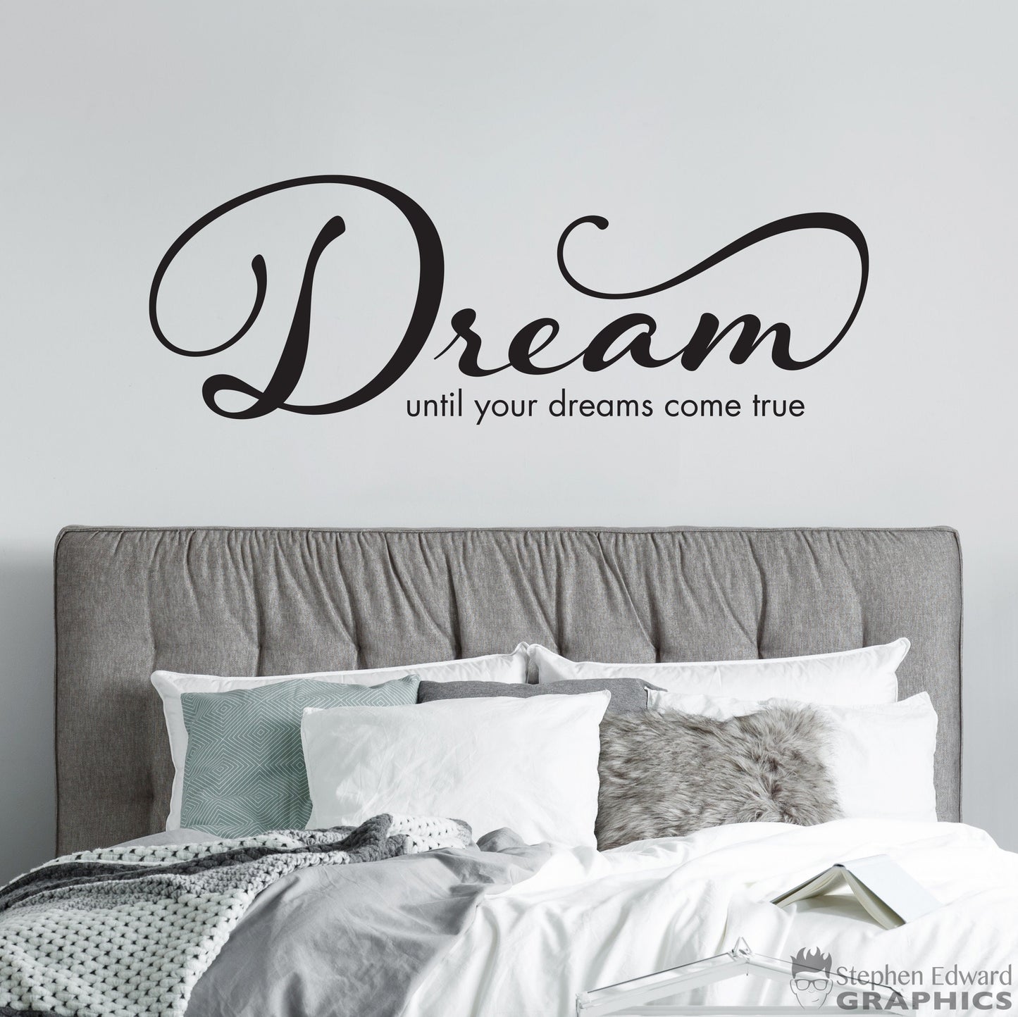 Dream Wall Decal - until your dreams come true Quote Decal - Large