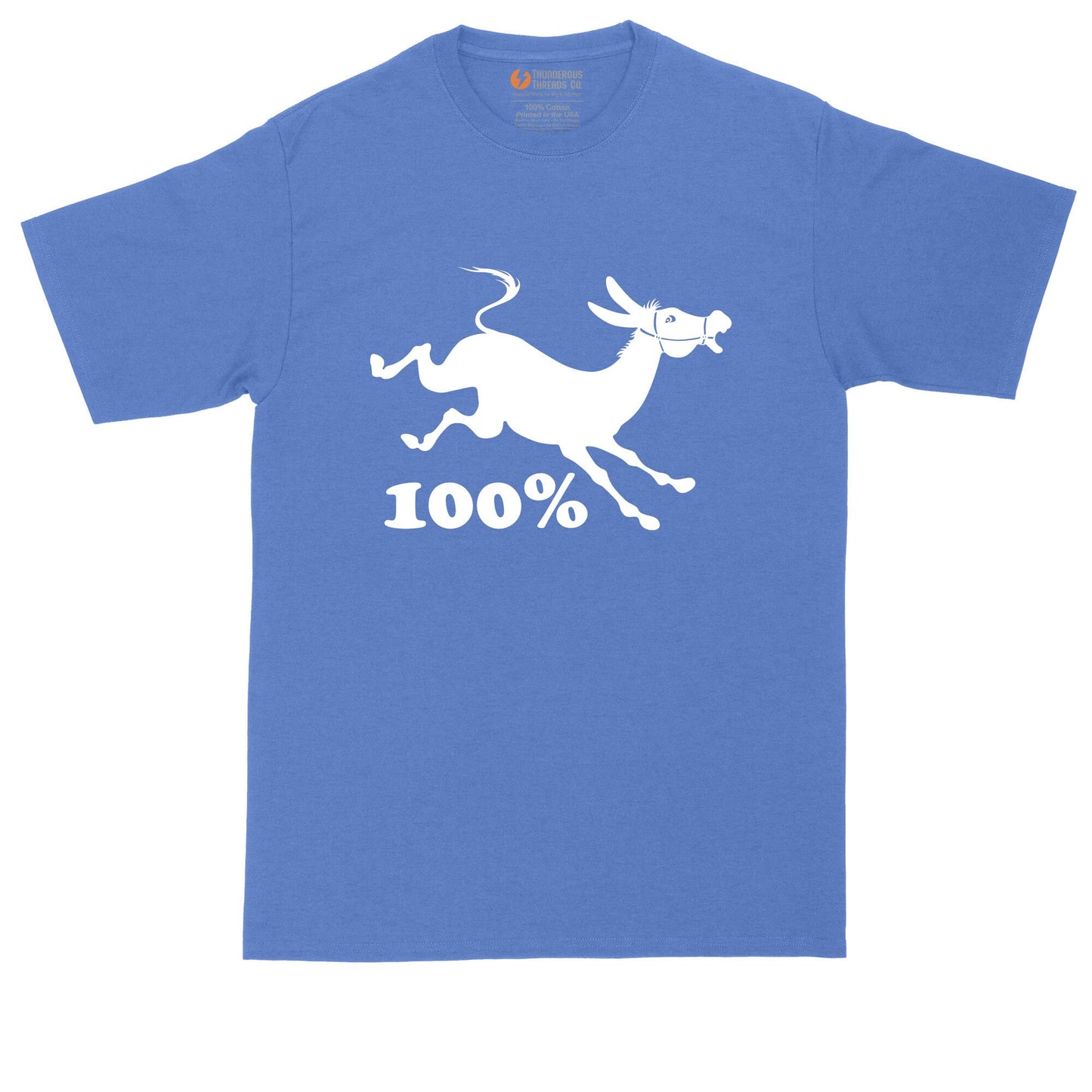 100% Jackass | Mens Big & Tall T-Shirt