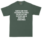 Santa Saw | Mens Big & Tall T-Shirt | Funny Christmas Shirt | Christmas Gift Shirt | Santa Claus Shirt