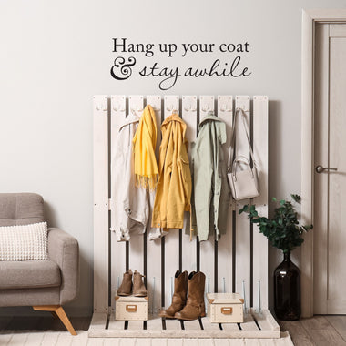 Hang up your coat & stay awhile Decal | Coat Rack Entryway Decor | Foyer Wall Vinyl