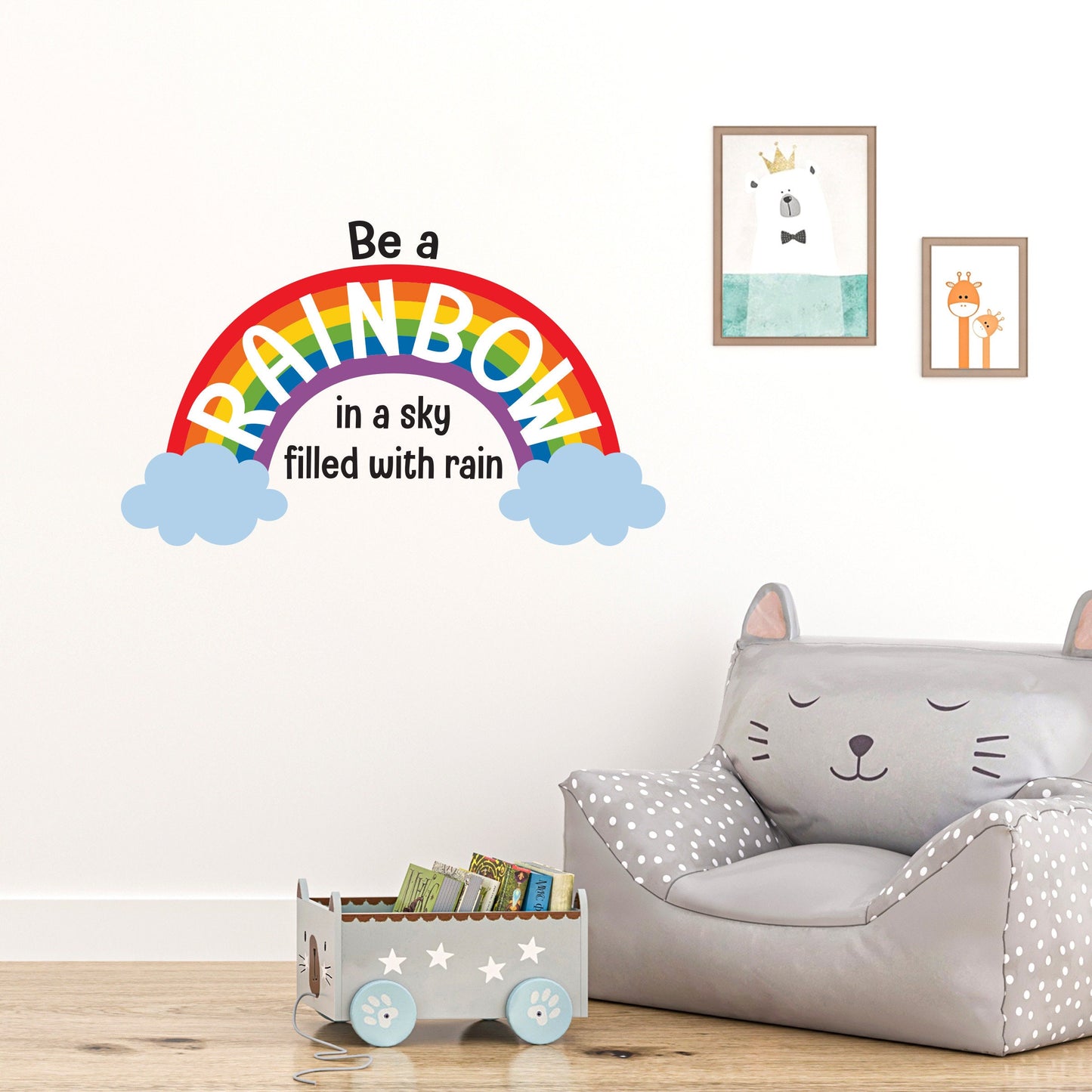 Be a Rainbow in a Sky Filled with Rain Wall Decal | Wall Sticker