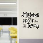 Mistakes are proof that you are trying Decal | Teacher Classroom Vinyl Decor