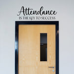 Attendance is the key to Success Decal | Classroom Decor