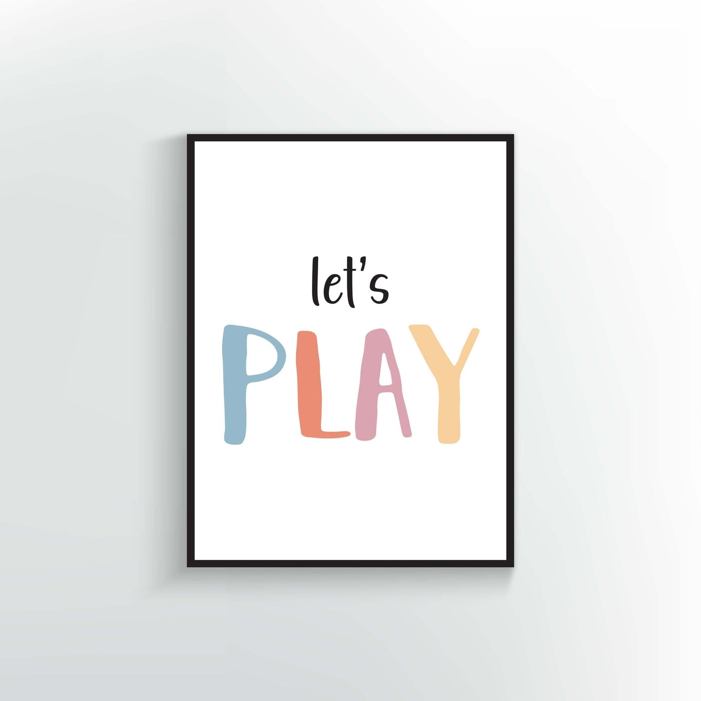 Let&#39;s Play Poster or Print. Muted Rainbow color scheme. Playroom Decor.