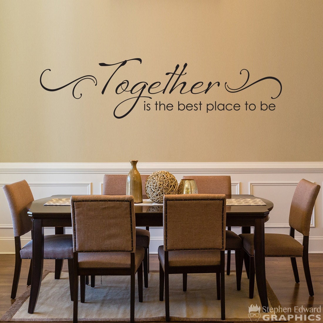 Together is the best place to be Wall Decal. Scroll flourish graphic.