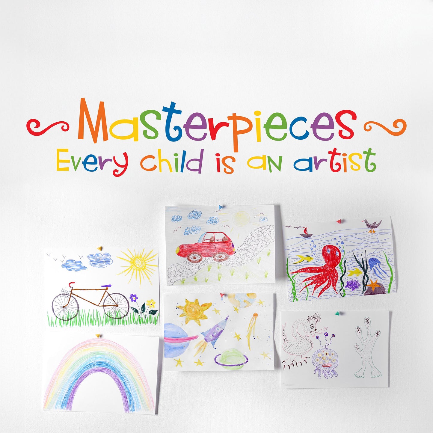 Masterpieces Every child is an artist decal. Children artwork display.