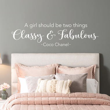 A girl should be two things Classy & Fabulous Decal. Coco Chanel Quote.