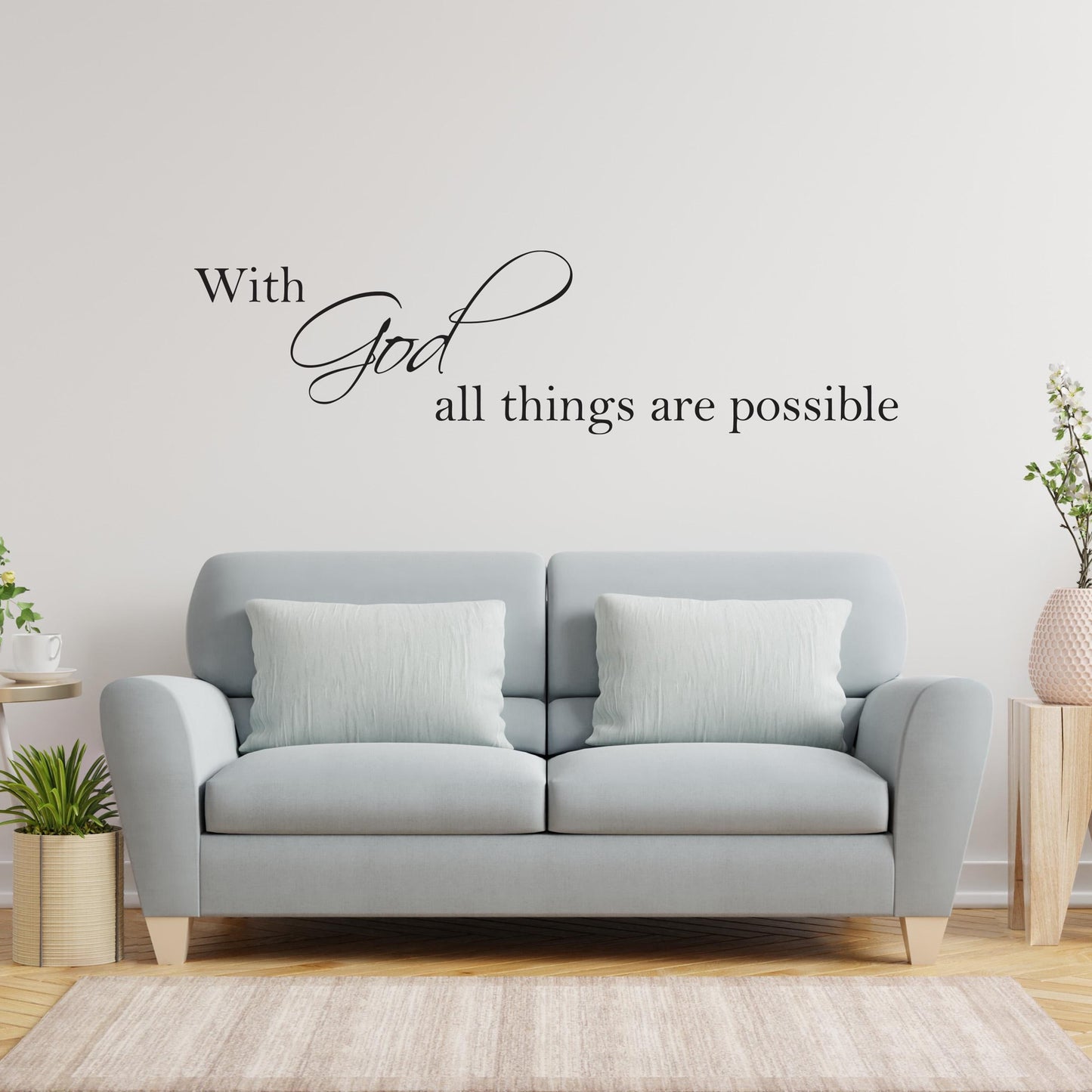 With God all things are possible Decal. Christian decor.