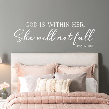 God is within her, She will not fall Psalm 46:5. Wall decal. Christian woman decor.