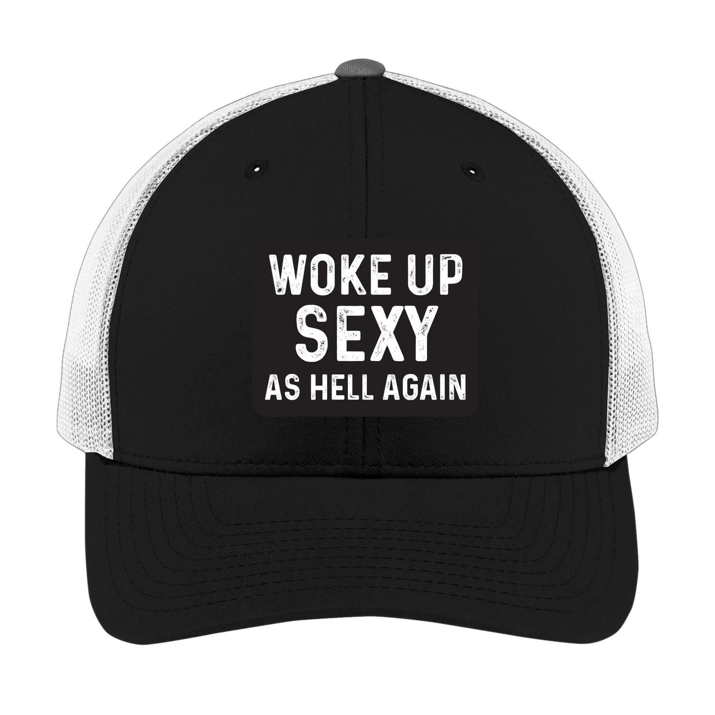 Woke Up Sexy as Hell Again | Men's Trucker Cap | Mesh Hat | Sarcastic Hat | Unisex | Funny Hat