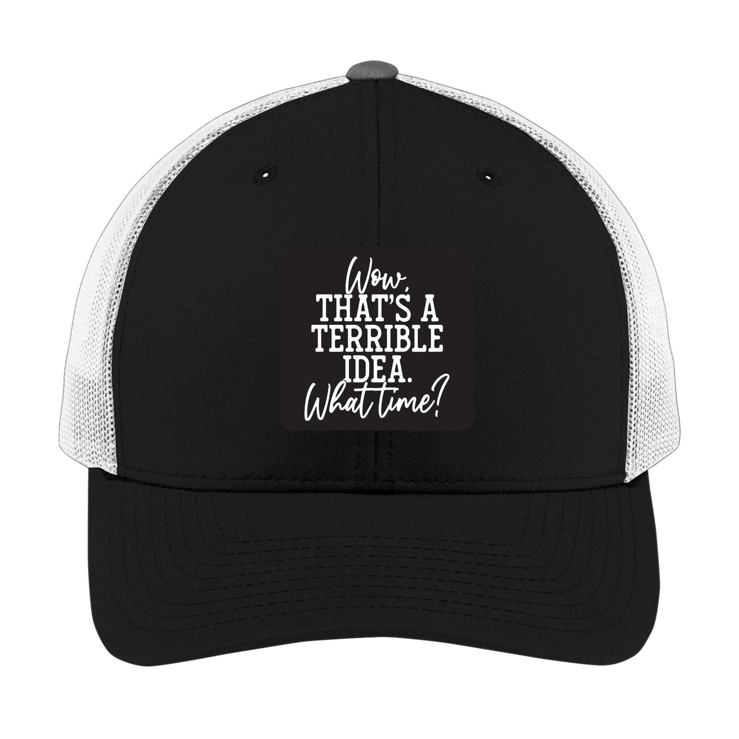 Wow That's a Terrible Idead | Men's Trucker Cap | Mesh Hat | Sarcastic Hat | Unisex | Funny Hat