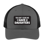 You Can't Scare Me I Have Daughters | Men's Trucker Cap | Mesh Hat | Personalized Hat | Fathers Day Gift | Grandpa Hat | Funny Hat