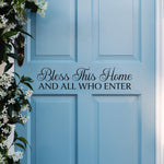 Bless This Home and all who enter decal. Door decal. Welcoming decor.