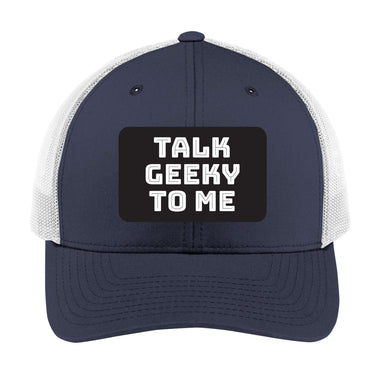 Talk Geeky to Me | Men's Trucker Cap | Mesh Hat | Nerd Hat | Sarcastic Hat | Unisex | Funny Hat